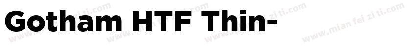 Gotham HTF Thin字体转换